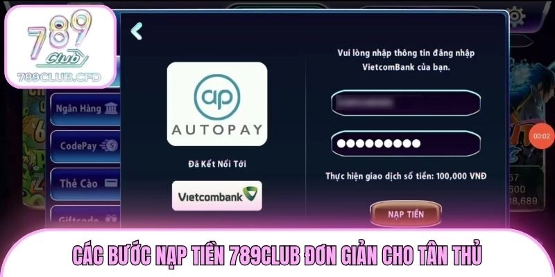 Các bước nạp tiền 789club đơn giản cho tân thủ